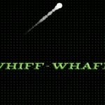 Whiff Whaff